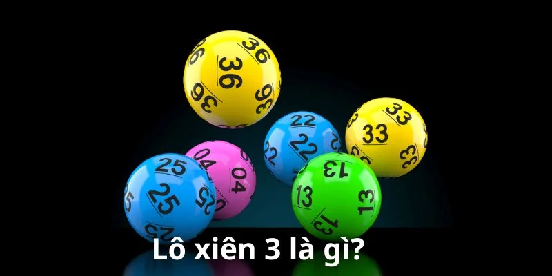 lo-xien-3-la-gi