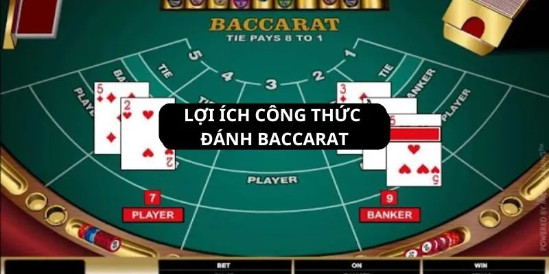 loi-ich-cong-thuc-danh-baccarat