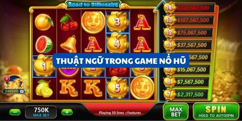 thuat-ngu-trong-game-no-hu